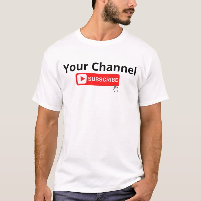 Personalised Channel Subscribe T-Shirt (Front)