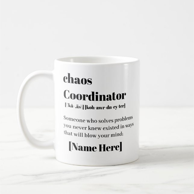 Personalised Chaos Coordinator  Coffee Mug (Left)