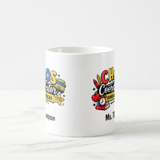 Personalised Chaos Coordinator Teacher Coffee Mug