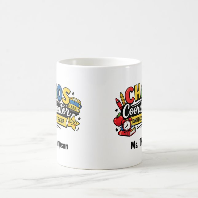Personalised Chaos  Coordinator Teacher  Coffee Mug (Center)