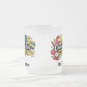 Personalised Chaos Coordinator Teacher Frosted Glass Coffee Mug