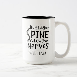 Personalised Chiropractor Don't Let Spine Two-Tone Coffee Mug