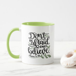 Personalised Christian Bible Verse Mark 5:36 Mug