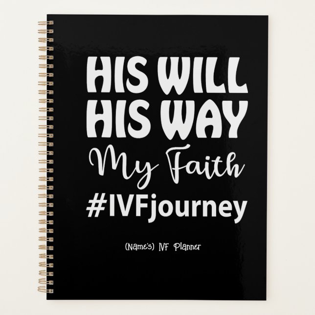 Personalised Christian "His Will" IVF/Infertility  Planner (Front)