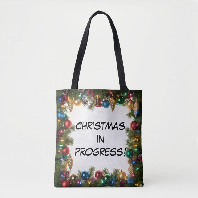 Personalised Christmas In Progress - Tote Bag (Front)