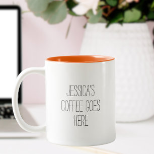 Personalised Coffee Goes Here Two-Tone Coffee Mug