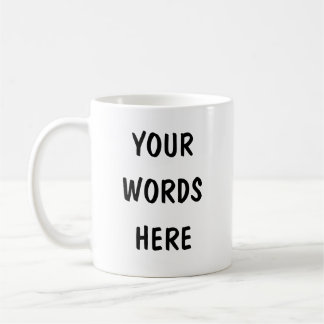 Personalised Coffee Mug - Customise Your Text,