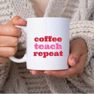 Personalised Coffee Teach Repeat Teacher Mug
