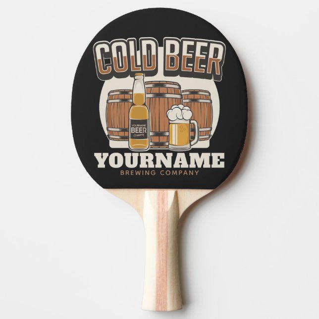 Personalised Cold Beer Oak Barrel Brewery Brewing  Ping Pong Paddle (Front)