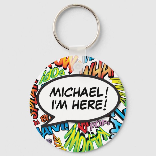Personalised Comic Book Pop Art "I'm Here" Key Ring (Front)