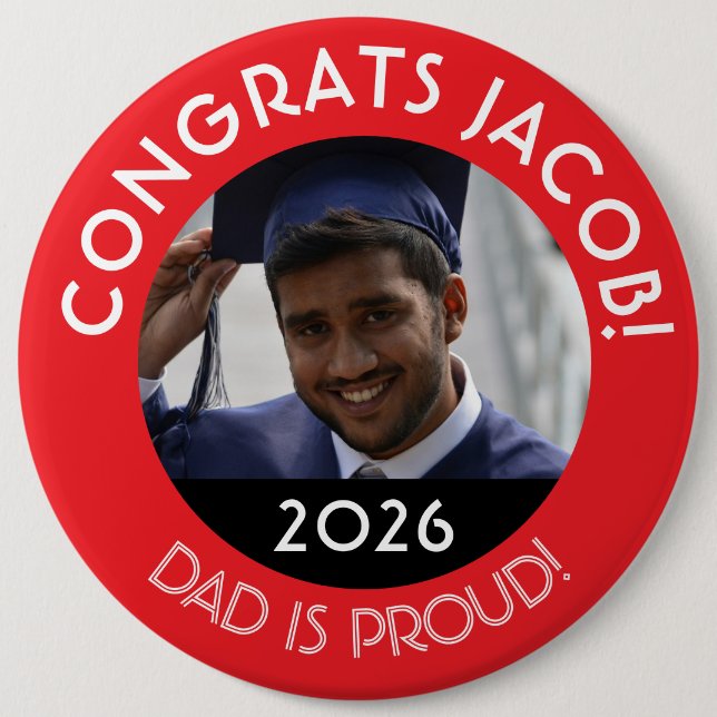 Personalised Congrats Grad Photo Dad Proud Red 6 Cm Round Badge (Front)