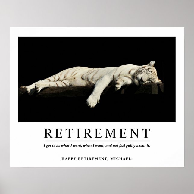Personalised Cool Relaxing Tiger Custom Retirement Poster (Front)