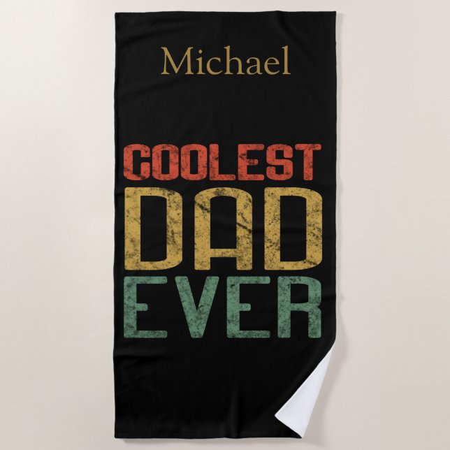 Personalised Coolest Dad Ever Gift for Dad  Beach Towel (Front)