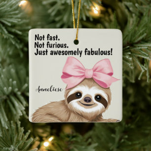 Personalised coquette style funny sloth quote ceramic ornament