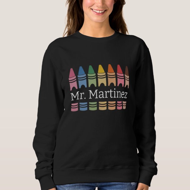 Personalised Crayon Teacher Name Cute Back School Sweatshirt (Front)