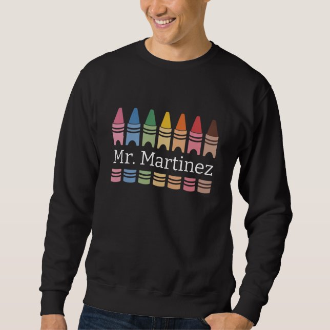 Personalised Crayon Teacher Name Cute Back School Sweatshirt (Front)