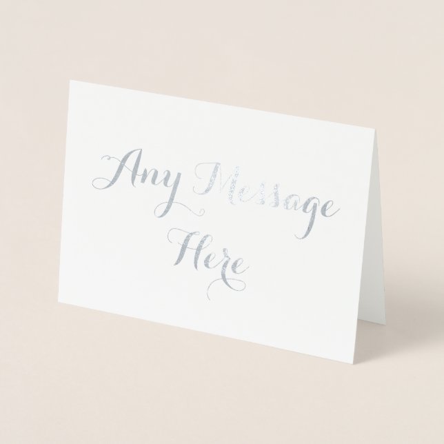 Personalised create your own real foil any message card (Front)