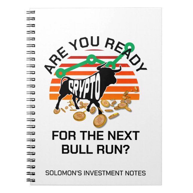 Personalised CRYPTO BULL RUN Bitcoin Notebook (Front)
