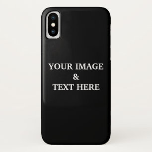 Personalised Custom Black Your Own Photo iPhone X Case