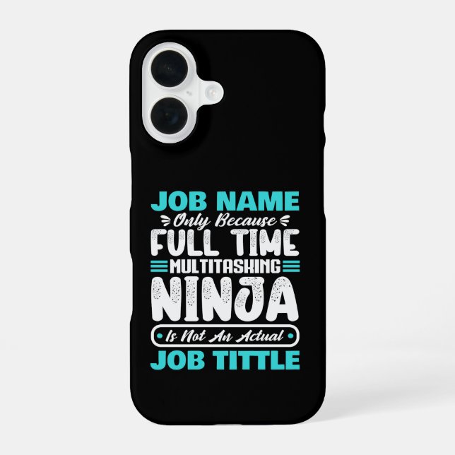 Personalised Custom Job Title Multitasker Worker iPhone 16 Case (Back)