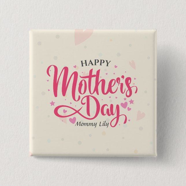 Personalised Custom Mother's Day | Pin Button (Front)