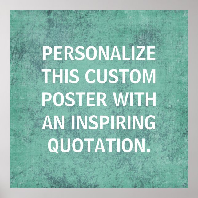 Personalised Custom Poster, inspiring quotation Poster (Front)