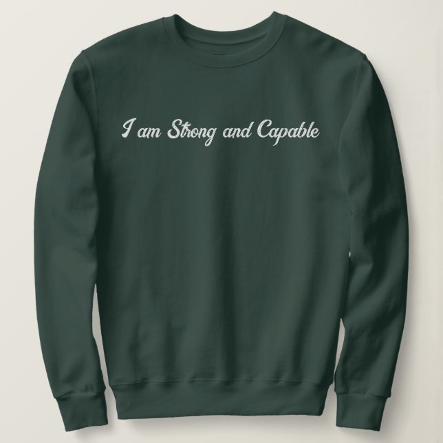 Personalised Custom Text Stylish Modern I'm Strong Sweatshirt (Design Front)