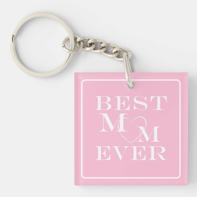 Personalised Cute "Best Mum Ever" White Heart Pink Key Ring (Front)
