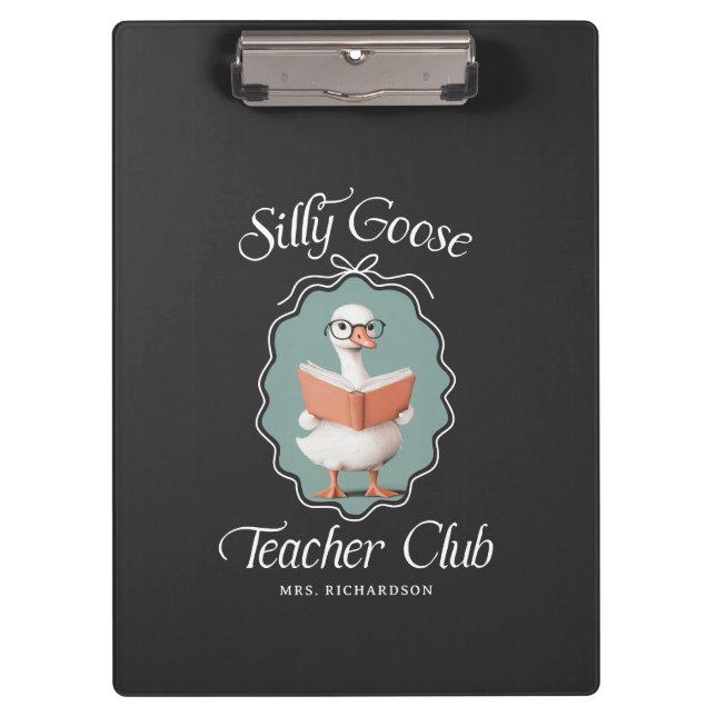 Personalised Cute Silly Goose Teacher Club Clipboard (Front)