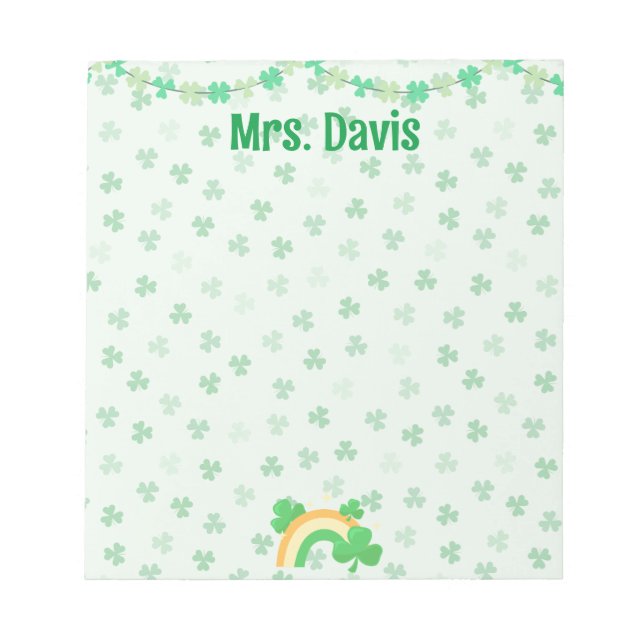 Personalised Cute St. Patrick's Day Teacher  Notepad (Front)
