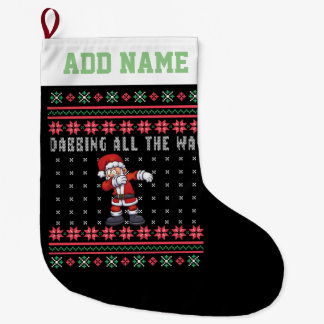 Personalised Dabbing Santa Claus Ugly Sweater Large Christmas Stocking