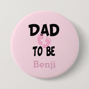 Personalised Dad to Be (Girl) 7.5 Cm Round Badge