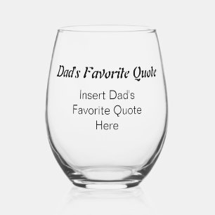 Personalised Dad's Favourite Quote Father's Day Stemless Wine Glass