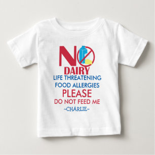 Personalised Dairy Allergy Shirt, Do not feed me Baby T-Shirt