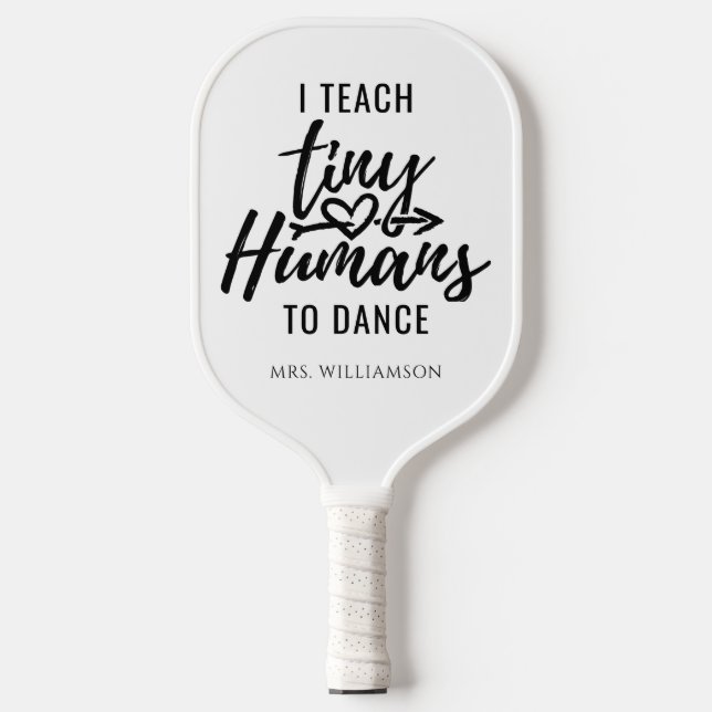 Personalised Dance Teacher Script Modern Pickleball Paddle (Front)