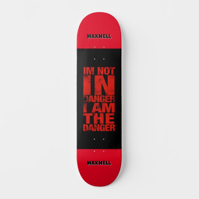 Personalised Danger Skateboard (Front)