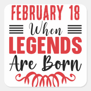 Personalised Date Birthday Legends Are Born Square Sticker