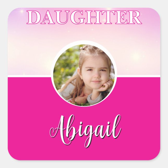 Personalised Daughter Photo and Name Hot Pink  Square Sticker (Front)