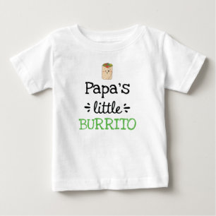 Personalised Design   [Any Text's] Little Burrito Baby T-Shirt