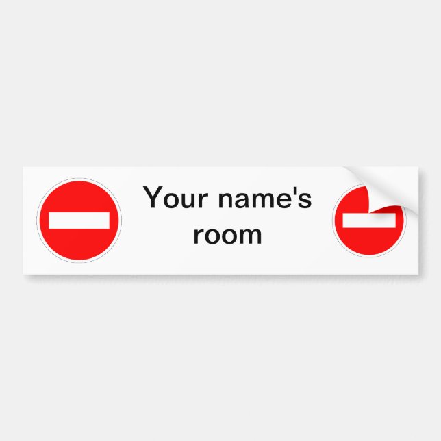 Personalised do not enter door sign. bumper sticker (Front)