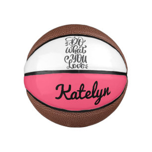 Personalised - Do What You Love - Basketball