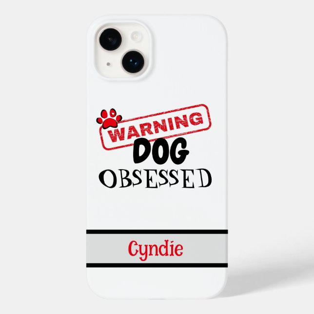 Personalised Dog Obsessed Warning Case-Mate iPhone Case (Back)