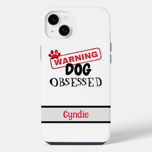 Personalised Dog Obsessed Warning iPhone Case (Back)