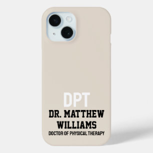 Personalised DPT Doctor of Physical Therapy Gift iPhone 15 Case