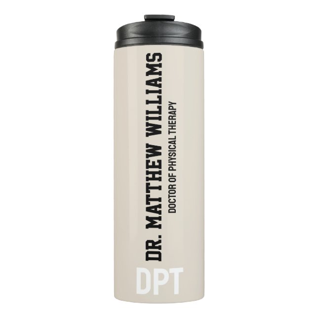 Personalised DPT Doctor of Physical Therapy Gift Thermal Tumbler (Front)