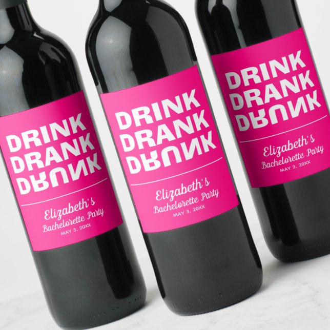 Personalised Drink Drank Drunk Bachelorette Party Wine Label (Creator Uploaded)