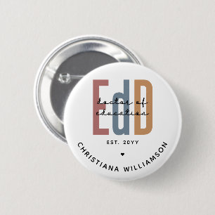 Personalised EdD Doctor Of Education Graduation 6 Cm Round Badge