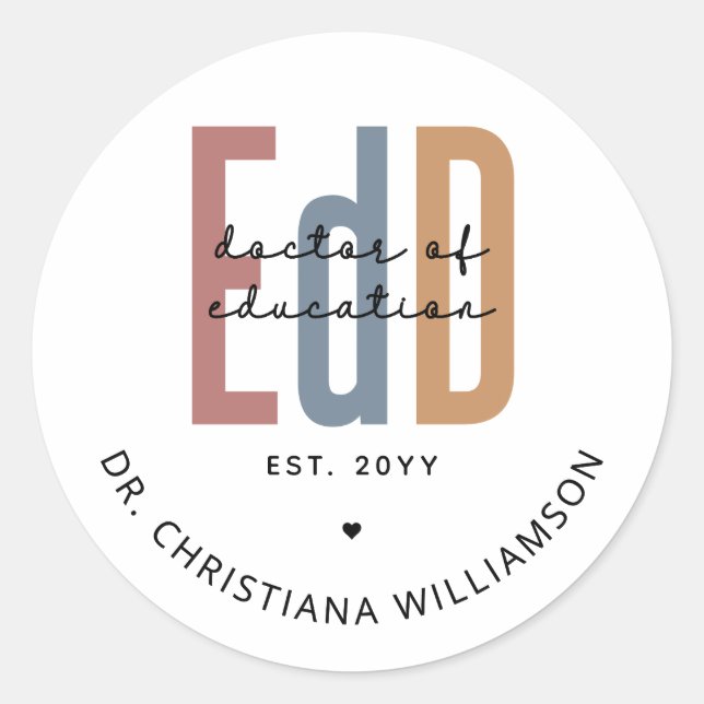 Personalised EdD Doctor Of Education Graduation Classic Round Sticker (Front)