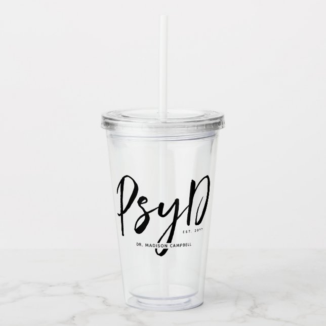 Personalised Elegant PsyD Doctor of Psychology Acrylic Tumbler (Front)