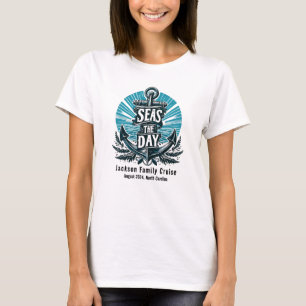 Personalised Family Cruise Vacation - Seas the Day T-Shirt